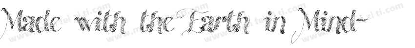 Made with the Earth in Mind字体转换